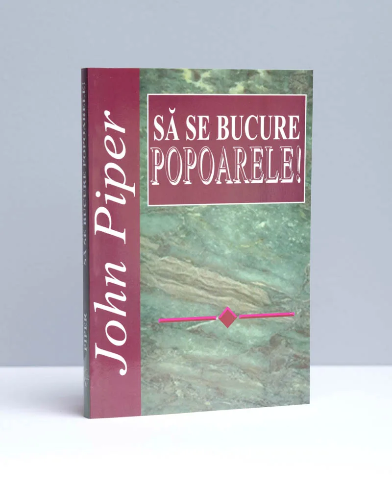 SĂ SE BUCURE POPOARELE!